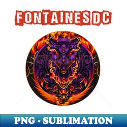 fontaines dc - decorative sublimation png file - stunning sublimation graphics