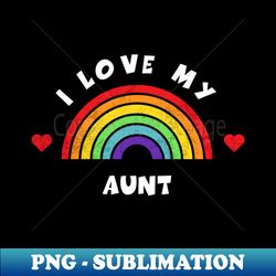 i love my aunt t-shirt lgbt pride shirt lgbtq supporter pride month gift gay pride - creative sublimation png download - bring your designs to life