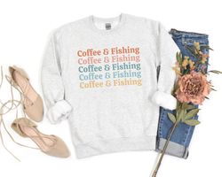 coffee and fishing sweatshirt fishing gifts for women fisherwoman shirt women's fishing sweater fish shirt fishing life