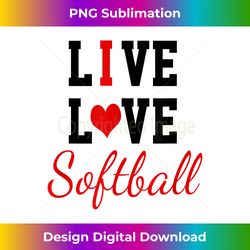 live love softball, i heart softball t - contemporary png sublimation design - animate your creative concepts
