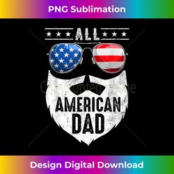 patriotic dad beard fathers day all american dad 4th of july - sublimation-optimized png file - reimagine your sublimation pieces