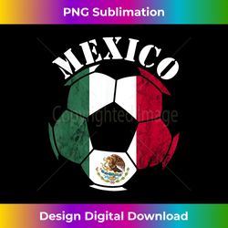 mexican pride ball mexican soccer team mexican flag mexico - sublimation-optimized png file - crafted for sublimation excellence