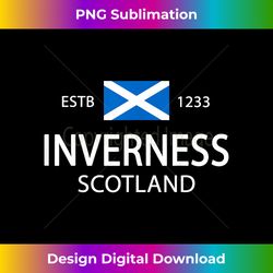 scotland flag - scottish ancestry - inverness funny scotland - classic sublimation png file - challenge creative boundaries