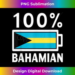 bahamas flag t-  100 bahamian battery power tee - urban sublimation png design - animate your creative concepts