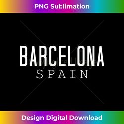 barcelona spain souvenir travel - timeless png sublimation download - craft with boldness and assurance