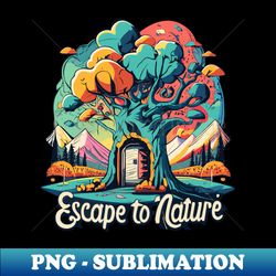 escape to nature design - sublimation-ready png file - defying the norms
