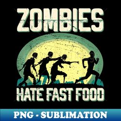 zombie hate fast food runner marathon apparel - sublimation-ready png file - instantly transform your sublimation projects