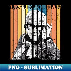 leslie jordan retro vintage - premium sublimation digital download - create with confidence