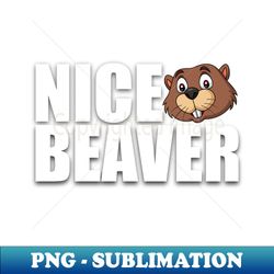 nice beaver design - stylish sublimation digital download - create with confidence