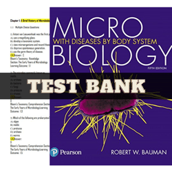 latest 2023 microbiology with diseases by body system 5th edition, bauman test bank | all chapters included