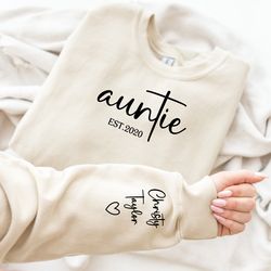 custom unisex auntie sweatshirt with date and children name on sleeve, auntie sweatshirt