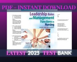 latest 2023 leadership roles and management functions in nursing: theory 9th edition marquis test bank