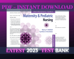 latest 2023 introductory maternity and pediatric nursing 4th edition nancy t. hatfield test bank | all chapters included