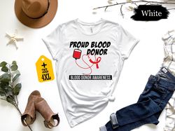 proud blood donor shirt, blood donor awareness shirt, phlebotomy shirt, blood donation shirt, awareness shirt, donor shi
