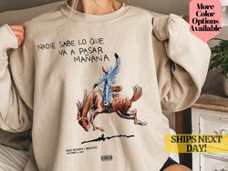 bad bunny sweater, nadie sabe lo que va pasar manana, unisex sweater