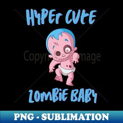 hyper zombie baby blue - premium sublimation digital download - unleash your creativity