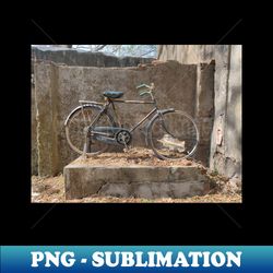 abandoned cycle - premium sublimation digital download - fashionable and fearless