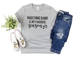 marching band shirt marching band is my favorite season band mom shirt band director tshirt marching band tshirt cute ma