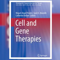 cell and gene therapies (advances and controversies in hematopoietic transplantation and cell therapy)