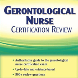 gerontological nurse certification review 1st edition