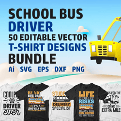 school buss driver 50 editable t-shirt designs bundle part 1