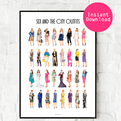 sex and the city printable poster - sex and the city fashion illustration wall art - carrie bradshaw art print