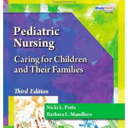 pediatric nursing caring for children and their families 3rd edition