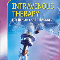 intravenous therapy for health care personnel with student cd-rom