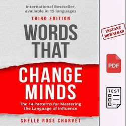 words that change minds the 14 patterns for mastering the language of influence (shelle rose charvet)