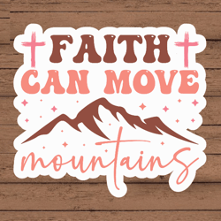 faith can move mountains