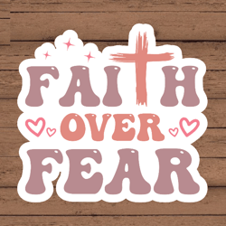 faith over fear