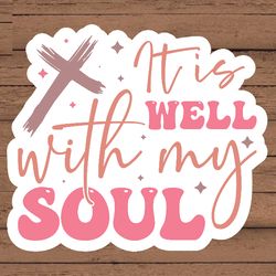 it is well with my soul