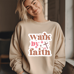 walk by faith