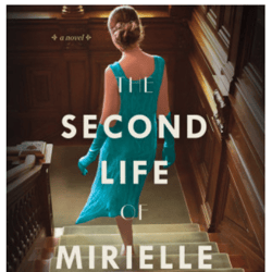 the second life of mirielle west: a haunting historical novel perfect for book clubs