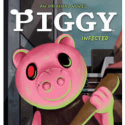 infected (piggy: original novel 1)