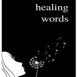 healing words: a poetry collection for broken hearts