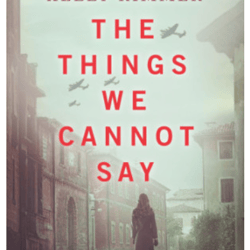 the things we cannot say: a wwii historical fiction novel