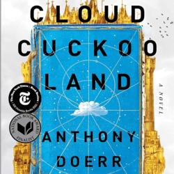 cloud cuckoo land by anthony doerr