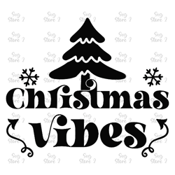 christmas vibes svg