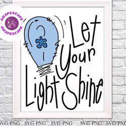 let your light shine blue autism svg