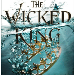 the wicked king by holly black