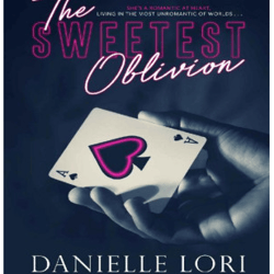 the sweetest oblivion