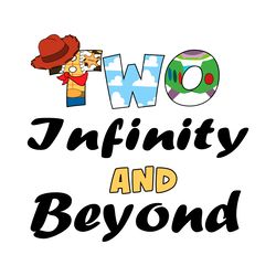 two infinity and beyond birthday 2 years old toy story svg