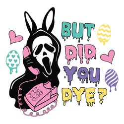 easter horror but did you die svg digital download files