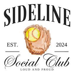 sideline social club est 2024 lound and proud png