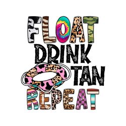 float drink tan repeat png instant download