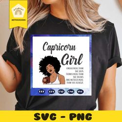 capricorn girl knows more than she says svg, capricorn girl svg, capricorn girl gift, capricorn girl shirt, capricorn bi