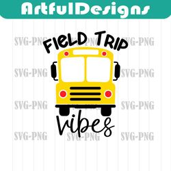 field trip vibes svg, teacher field trip svg, school field trip svg, school b