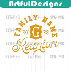 family reunion svg png, dxf eps, svg templates, family name sign, svg for cric
