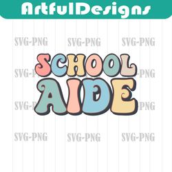 school aide png, school aide, school aide sublimation, paraprofessional png, teacher aide png, school aide sublimation